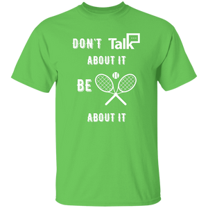 Don't Talk About It - Tennis Short Sleeve Shirt