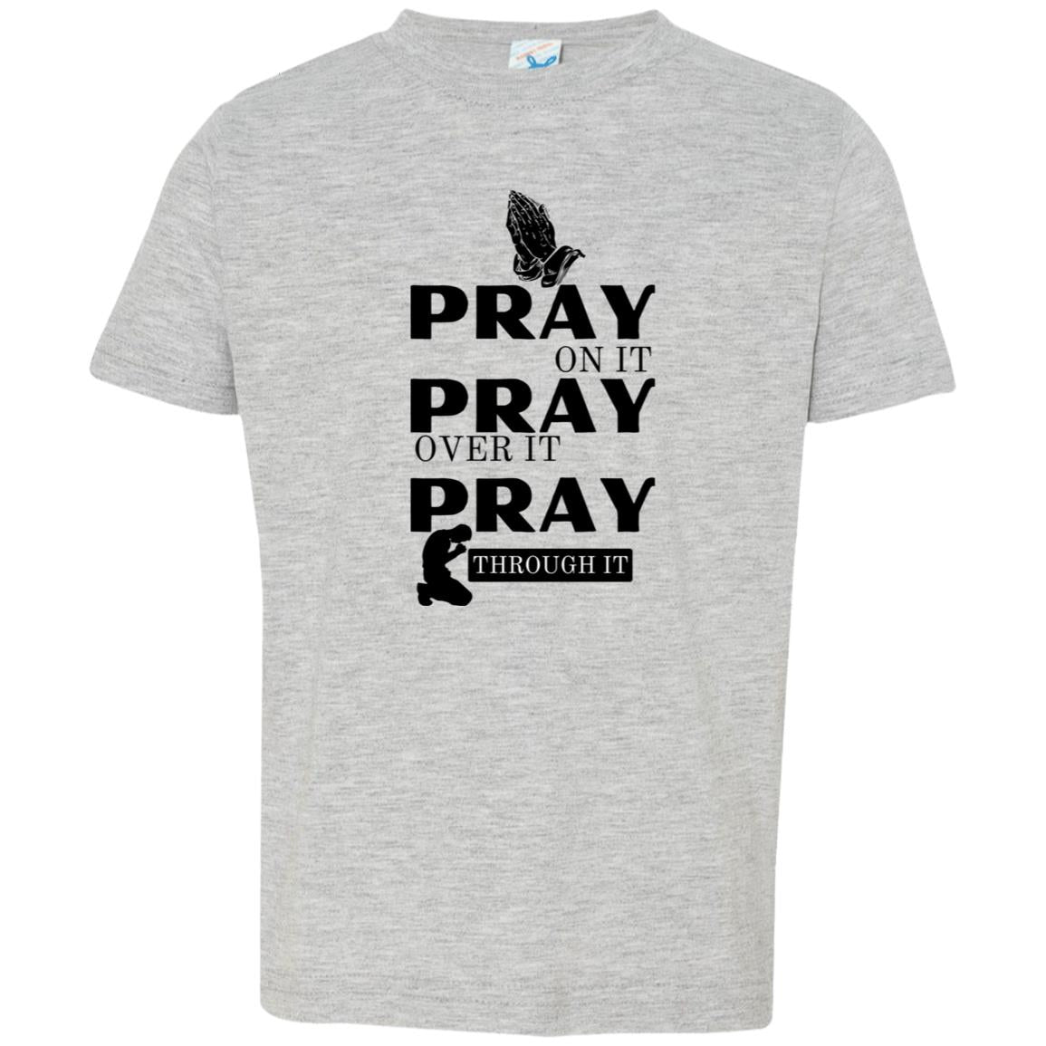 Pray On Toddler Short Sleeve Shirt