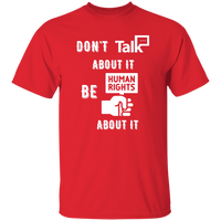 Don't Talk About It - Human Rights Short Sleeve Shirt