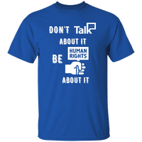 Don't Talk About It - Human Rights Short Sleeve Shirt