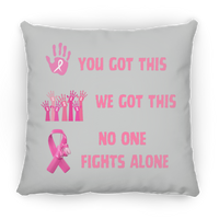No One Fights Square Pillow