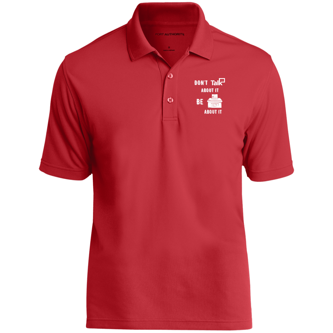 Don't Talk About It - Vote Short Sleeve Polo