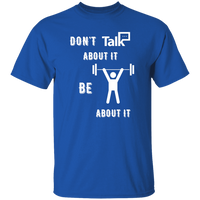 Don't Talk About It - Weightlift Short Sleeve Shirt