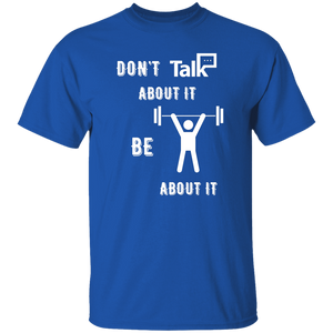 Don't Talk About It - Weightlift Short Sleeve Shirt