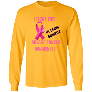 I Fight For Grand Daughter Long Sleeve Shirt