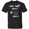 Don't Talk About It - Dad Short Sleeve Shirt