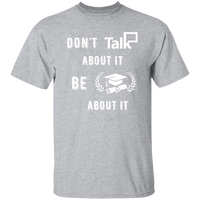 Don't Talk About It - Graduate Short Sleeve Shirt
