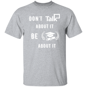 Don't Talk About It - Graduate Short Sleeve Shirt