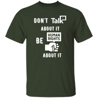 Don't Talk About It - Human Rights Short Sleeve Shirt