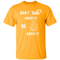 Don't Talk About It - Equality Short Sleeve Shirt
