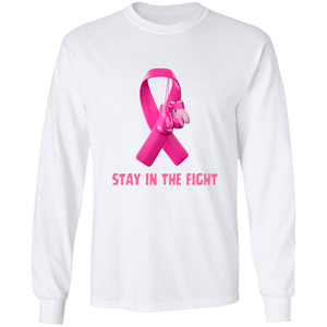 Stay in the Fight Long Sleeve Shirt