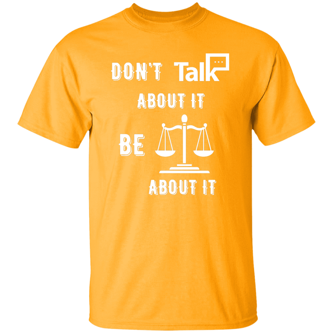 Don't Talk About It - Justice Short Sleeve Shirt