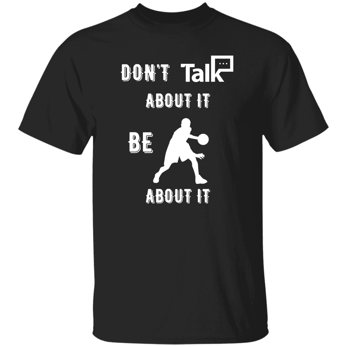 Don't Talk About It - Basketball Short Sleeve Shirt