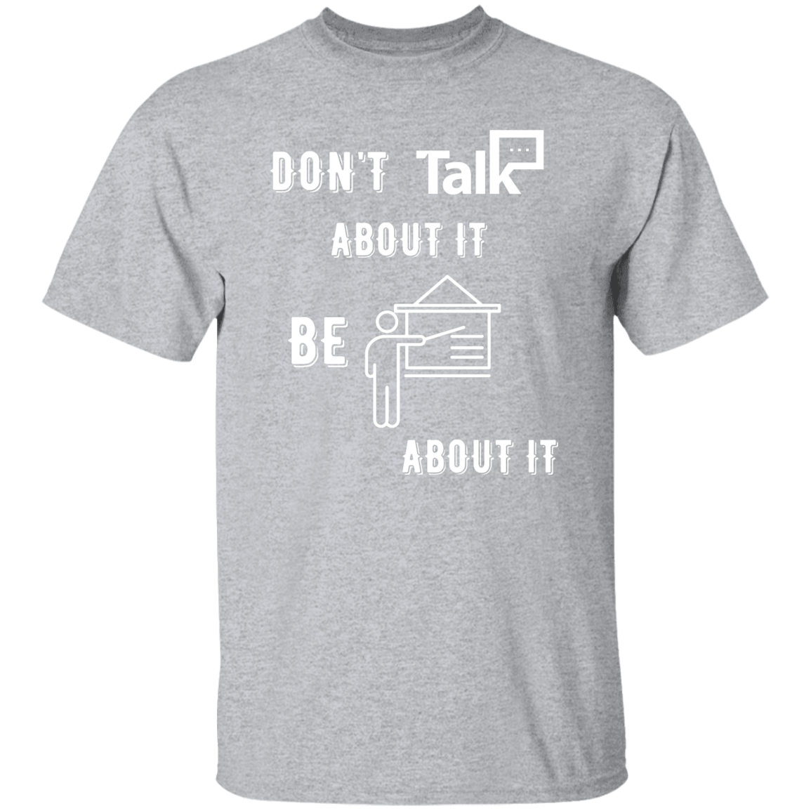 Don't Talk About It - Teacher Short Sleeve Shirt