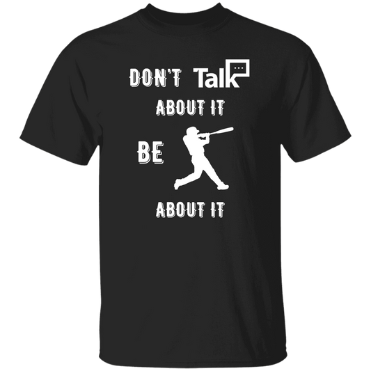 Don't Talk About It - Baseball Short Sleeve Shirt