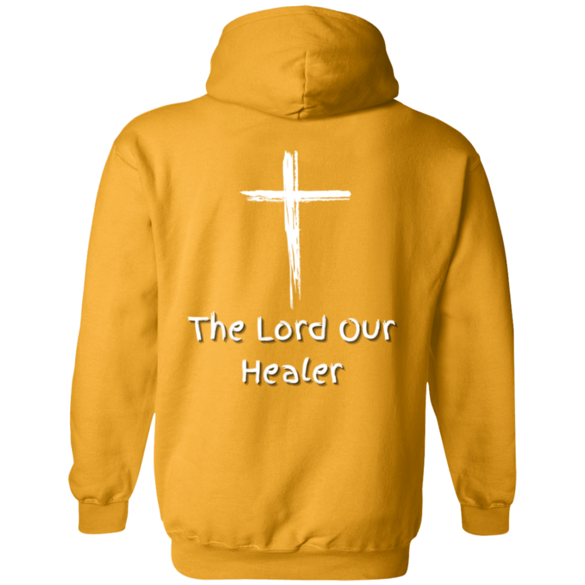 Jehovah Rapha Pullover Hoodie Front & Back - White