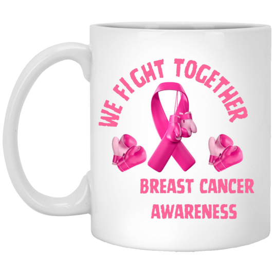We Fight Mug