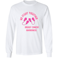 We Fight Long Sleeve Shirt
