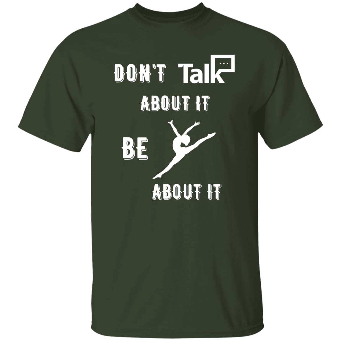 Don't Talk About It - Gymnastics Short Sleeve Shirt