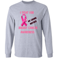 I Fight For Grand Mother Long Sleeve Shirt