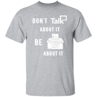 Don't Talk About It - Vote Short Sleeve Shirt
