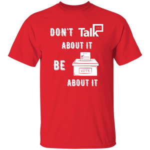 Don't Talk About It - Vote Short Sleeve Shirt