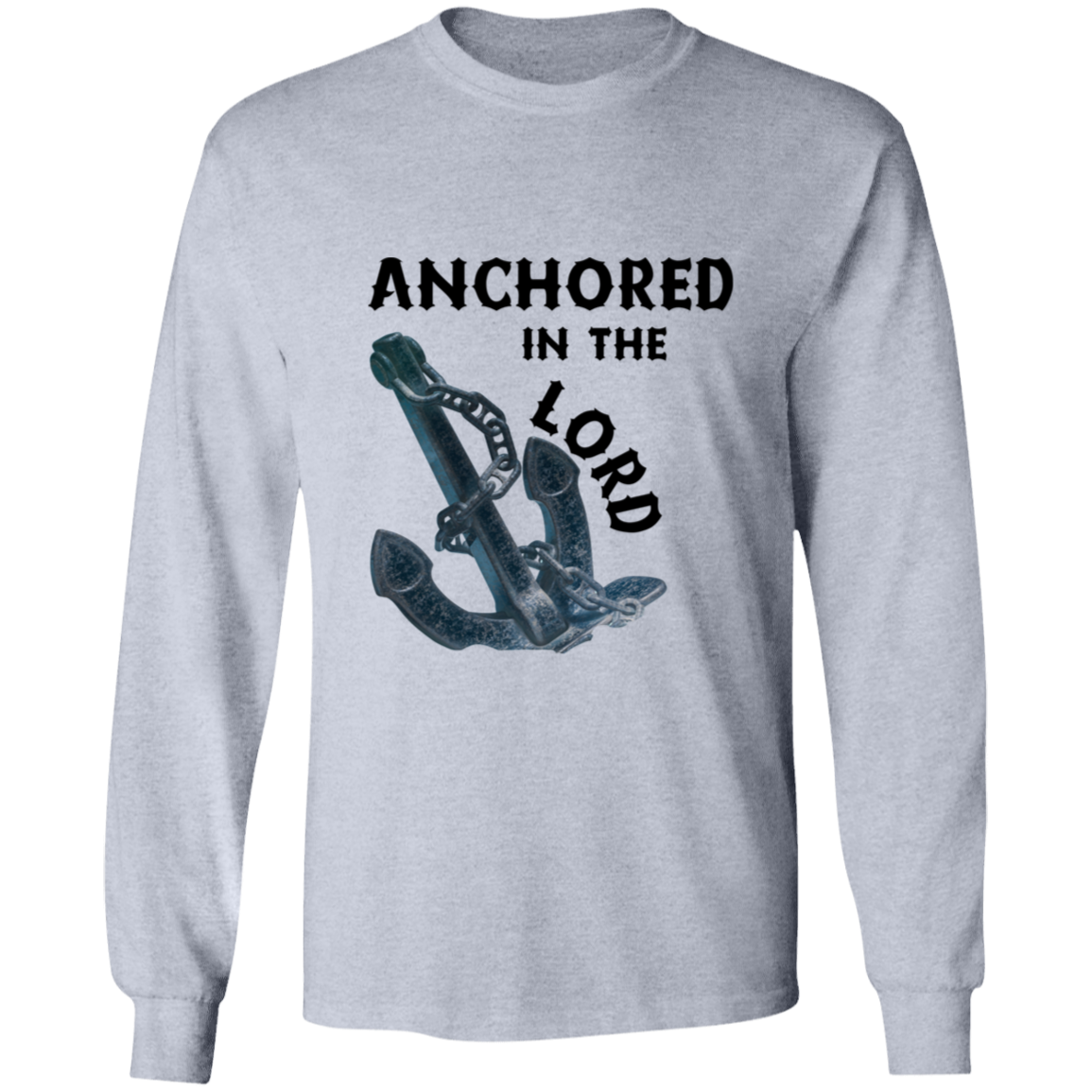 Anchored in the Lord Long Sleeve Shirt - Black
