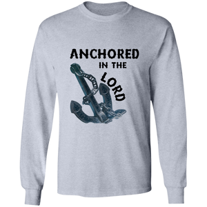 Anchored in the Lord Long Sleeve Shirt - Black