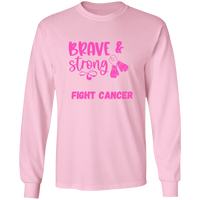 Brave Strong Long Sleeve Shirt