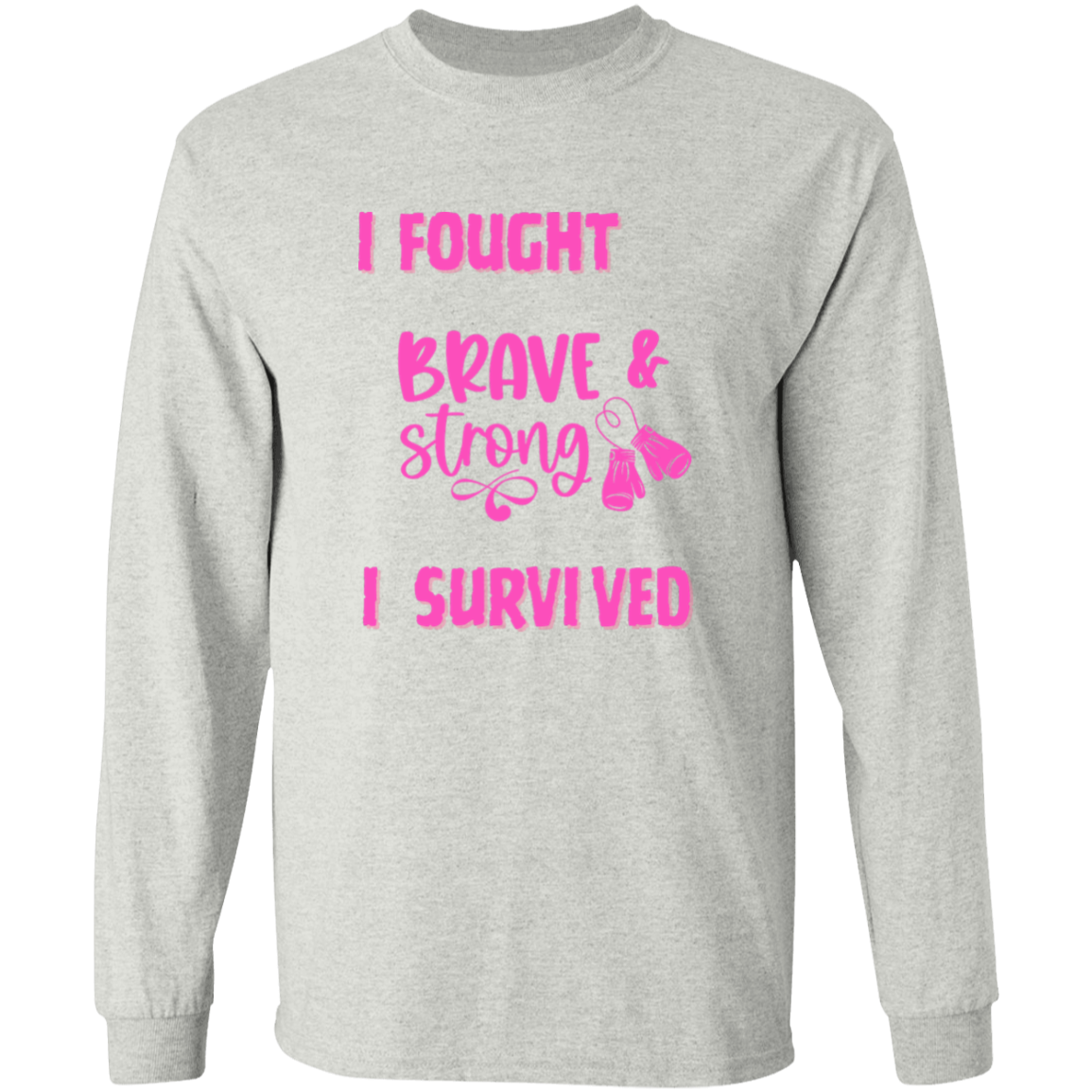 I Survived Long Sleeve Shirt