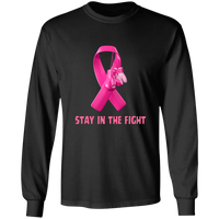 Stay in the Fight Long Sleeve Shirt
