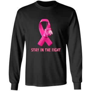 Stay in the Fight Long Sleeve Shirt