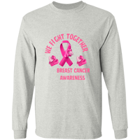 We Fight Long Sleeve Shirt