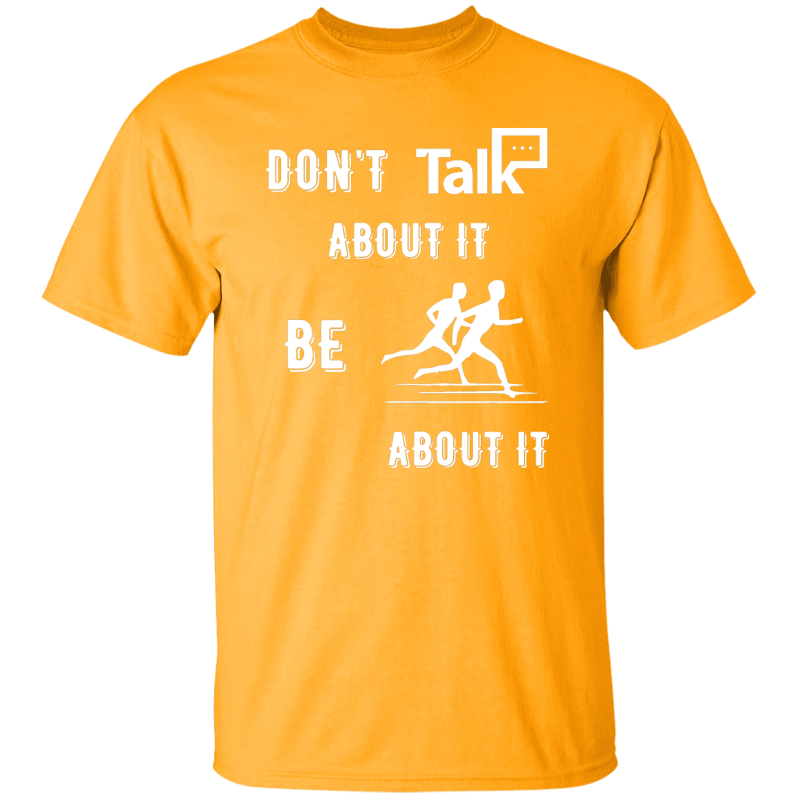 Don't Talk About It - Running Short Sleeve Shirt