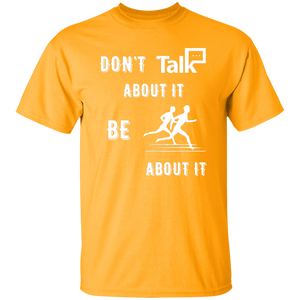 Don't Talk About It - Running Short Sleeve Shirt