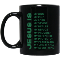 Jesus Is Christian Mug Green
