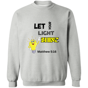 Let Your Light Shine Crewneck Pullover Sweatshirt