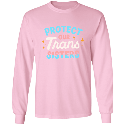 Trans Sisters Long Sleeve Shirt