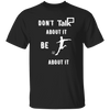 Don't Talk About It - Soccer Short Sleeve Shirt