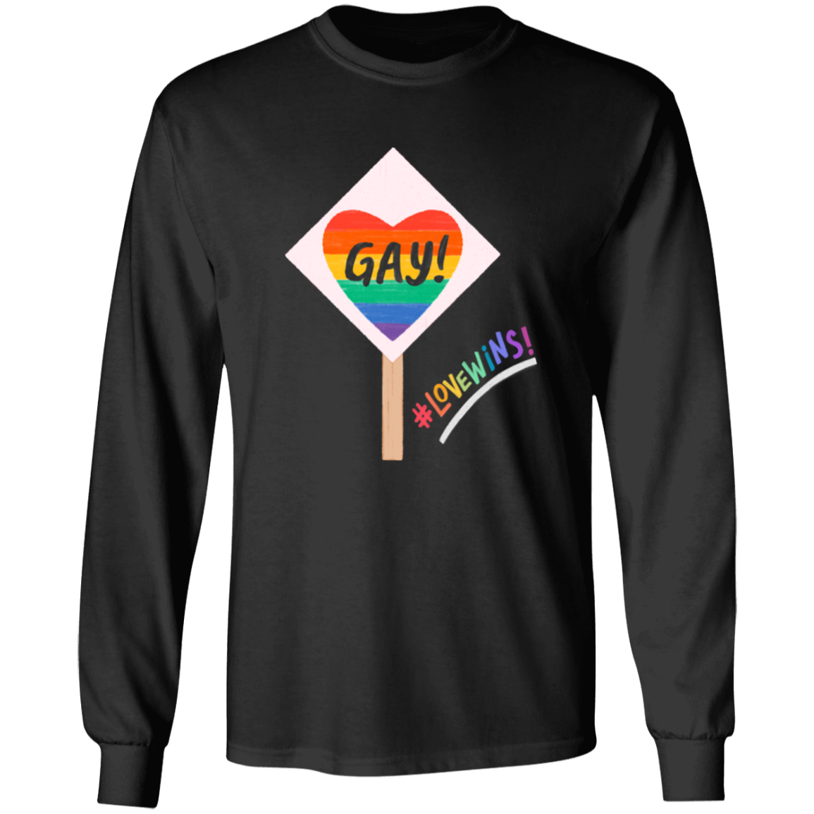 Love Wins Sign Long Sleeve Shirt