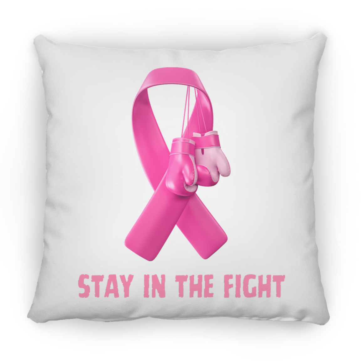 Stay in the Fight Square Pillow