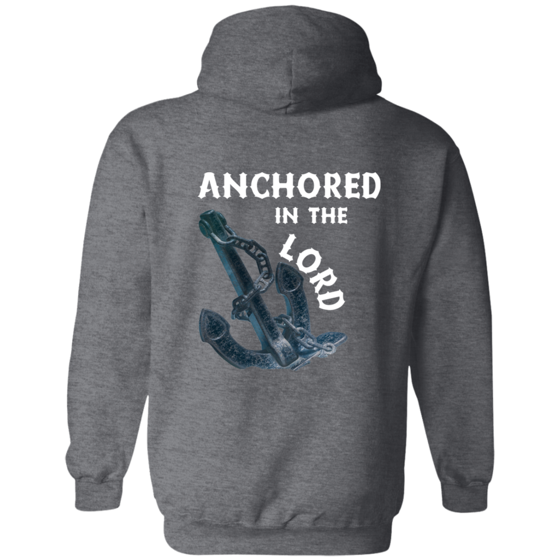 Anchored in the Lord Hoodie - White