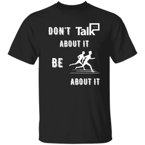 Don't Talk About It - Running Short Sleeve Shirt