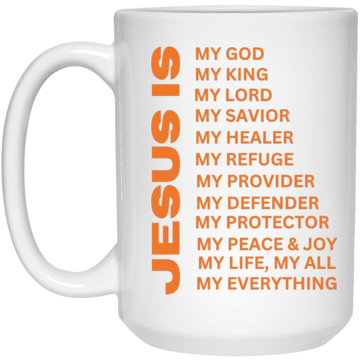 Jesus Is Christian Mug Orange