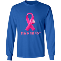 Stay in the Fight Long Sleeve Shirt