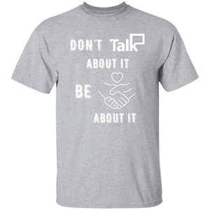 Don't Talk About It - Equality Short Sleeve Shirt