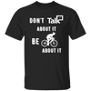 Don't Talk About It - Cyclist Short Sleeve Shirt