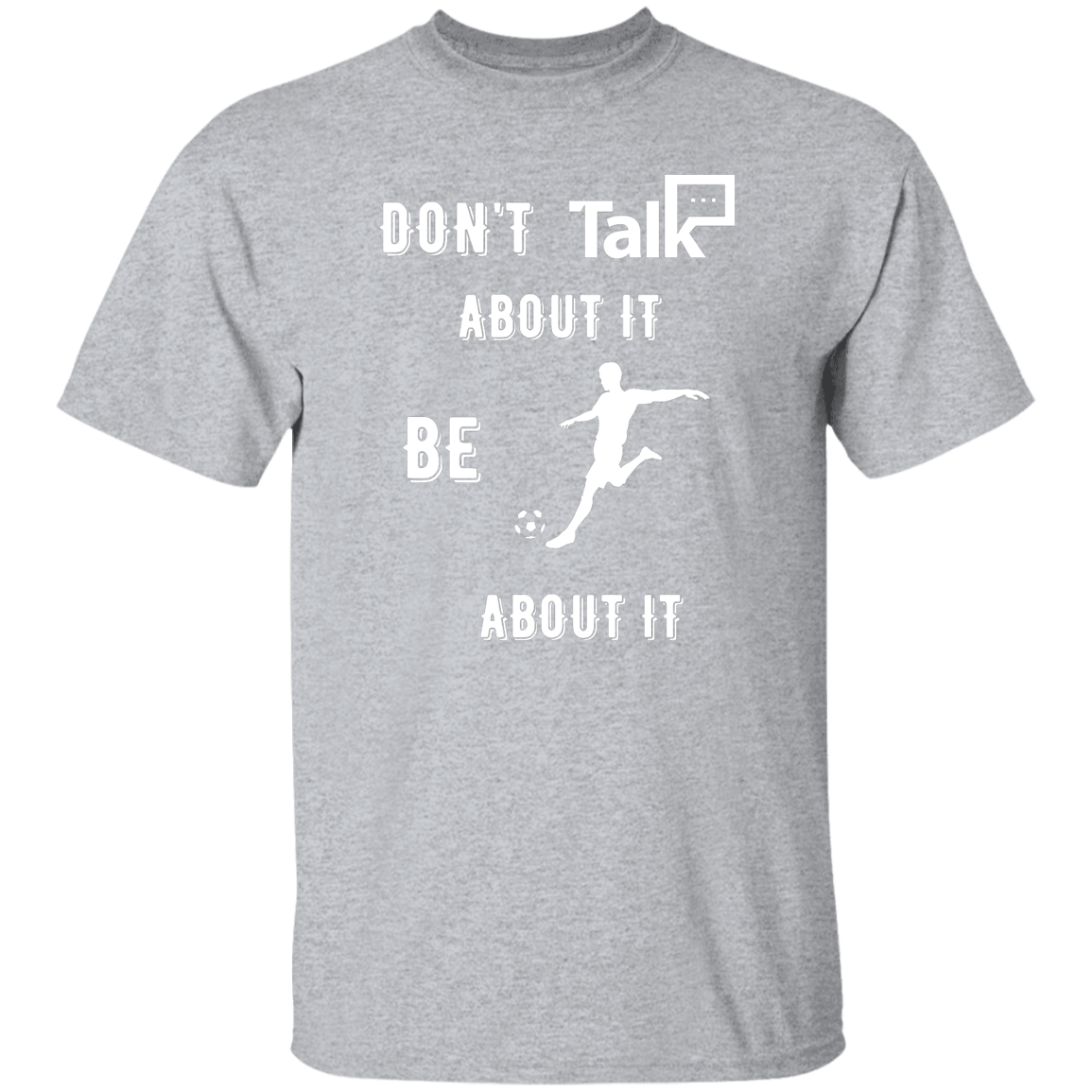 Don't Talk About It - Soccer Short Sleeve Shirt