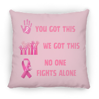 No One Fights Square Pillow