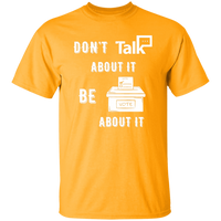 Don't Talk About It - Vote Short Sleeve Shirt